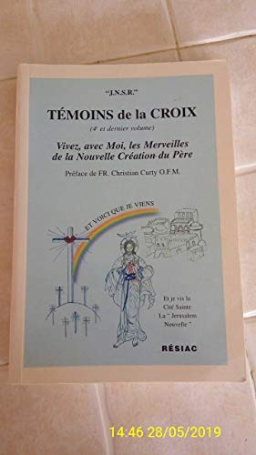 9782852682993: Vivez Avec Moi Les Merveilles De La Nouvelle Creation Du Pere. 3eme Edition