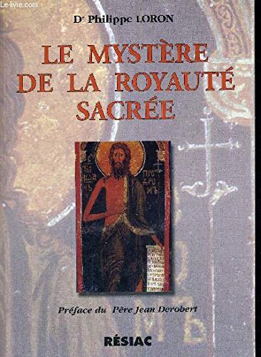Stock image for Le mystre de la royaut sacre for sale by Ammareal
