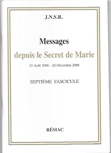 Beispielbild fr MESSAGES DEPUIS LE SECRET DE MARIE T7 zum Verkauf von medimops