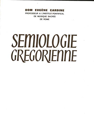 9782852740204: Smiologie grgorienne