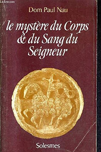 Stock image for Le Mystre du corps et du sang du Seigneur for sale by Ammareal