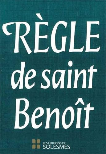 Beispielbild fr La rgle de Saint Benot zum Verkauf von medimops