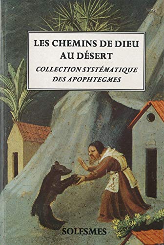 Stock image for Les chemins de Dieu au dsert [Broch] Regnault, Lucien for sale by BIBLIO-NET