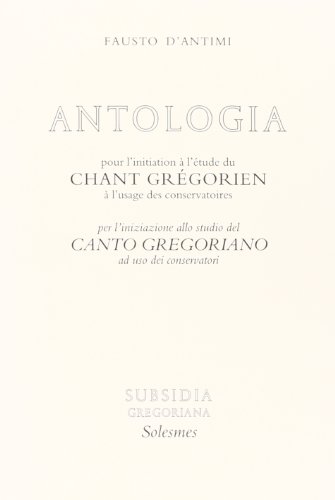 9782852741621: Antologia pour Initiation au Chant Gregorien Italien