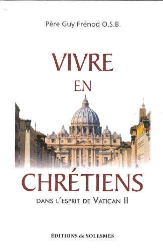 Beispielbild fr Vivre En Chretiens zum Verkauf von RECYCLIVRE
