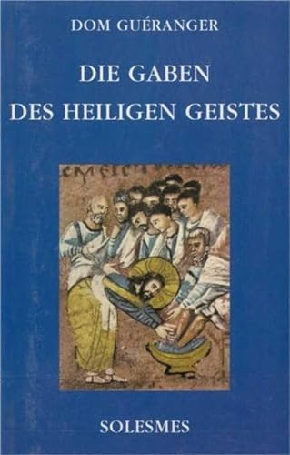 Stock image for Die Gaben des Heiligen Geistes for sale by medimops