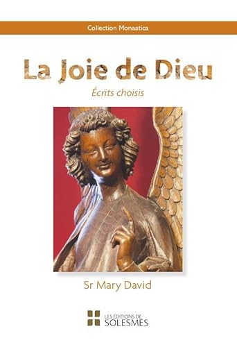 Beispielbild fr La joie de Dieu: crits choisis zum Verkauf von medimops