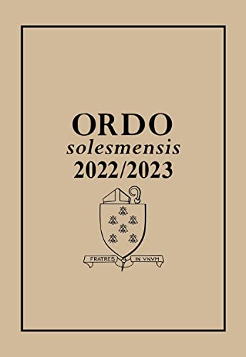 Beispielbild fr Ordo Solesmensis 2022/2023: Ordo divini officii sacrique peragendi iuxta ri-tum romano monasticum in abbatia s. Petri de Solesmis & in ceteris . o.s.b. pro anno liturgico 2021/2022 zum Verkauf von Librairie Th  la page