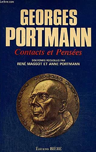 Beispielbild fr Contacts et pens es : Souvenirs [Paperback] Portmann, Georges; Massot, Ren and Portmann, Anne zum Verkauf von LIVREAUTRESORSAS