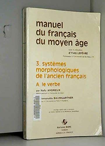 9782852760394: Systmes morphologiques de l'ancien franais