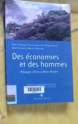 Stock image for Des conomies et des hommes : Mlanges offerts  Albert Broder for sale by Ammareal