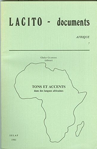 9782852971097: TONS ET ACCENTS DANS LES LANGUES AFRICAINES (CONTRIBUTIONS DE MHLIG,: 219 (Socit D'etudes Linguistiques Et Anthropologiques De France)