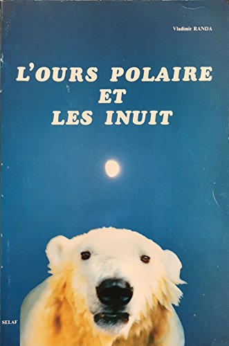 L'ours polaire et les Inuit