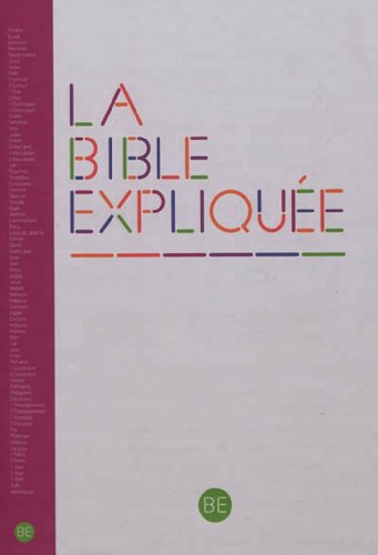 Beispielbild fr LA BIBLE EXPLIQUEE AVEC DEUTEROCANONIQUES FRANAIS COURANT zum Verkauf von GF Books, Inc.