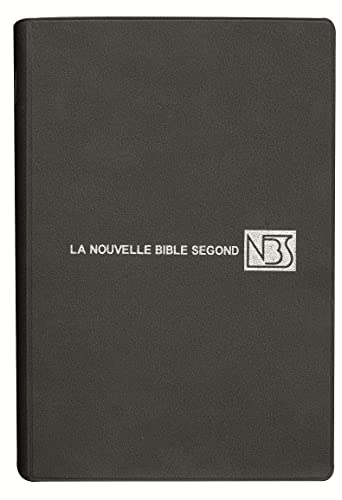 Imagen de archivo de La Nouvelle Bible Segond : Ancien et Nouveau Testament, dition standard, vinyl a la venta por Revaluation Books