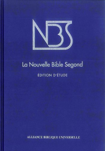 NOUVELLE BIBLE SEGOND EDITION D'ETUDE (9782853001779) by COLLECTIF