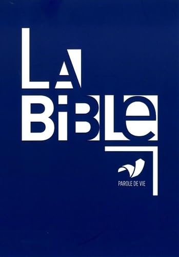 BIBLE PAROLE DE VIE SANS DEUTEROCANONIQUES (9782853001953) by COLLECTIF