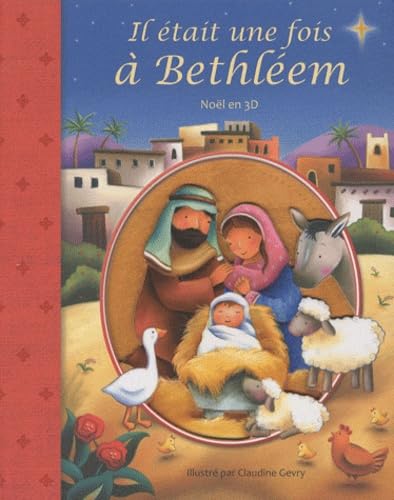 "il Ã©tait une fois Ã: Bethleem ; NoÃ«l en 3d" (9782853002363) by Various