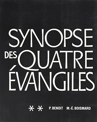 Beispielbild fr SYNOPSE DES QUATRE EVANGILES - TOME II zum Verkauf von Buchpark
