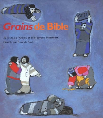 Beispielbild fr GRAINS DE BIBLE (French Edition) zum Verkauf von Books From California