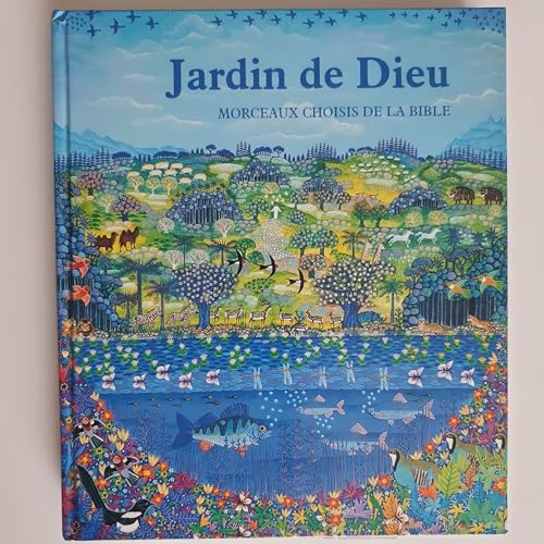 Stock image for JARDIN DE DIEU. Morceaux choisis de la Bible for sale by Ammareal