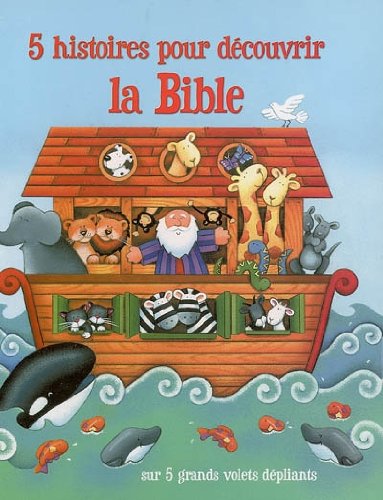 5 histoires pour découvrir la Bible