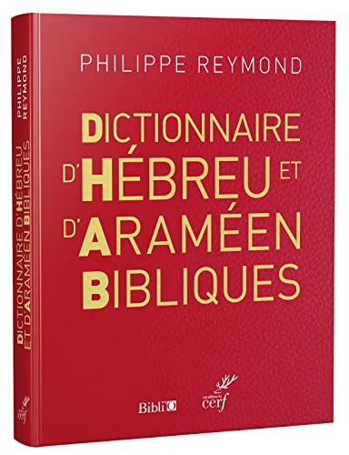 9782853007047: DICTIONNAIRE D'HEBREU ET D'ARAMEEN BIBLIQUE