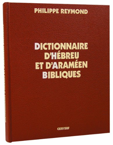 9782853007139: DICTIONNAIRE D'HEBREU, D'ARAMEEN BIBLIQUES ET FRANAIS