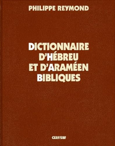 9782853007139: DICTIONNAIRE D'HEBREU, D'ARAMEEN BIBLIQUES ET FRANAIS