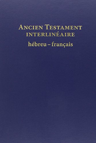 9782853007177: ANCIEN TESTAMENT INTERLINEAIRE HEBREU-FRANCAIS