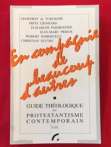 9782853041287: En compagnie de beaucoup d'autres... (Ac 15,35).: Guide thologique du protestantisme contemporain