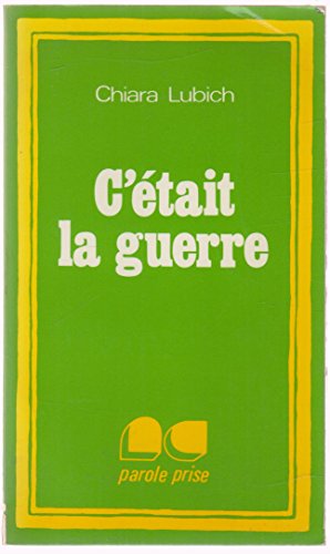 Beispielbild fr C'etait la guerre zum Verkauf von Librairie Th  la page