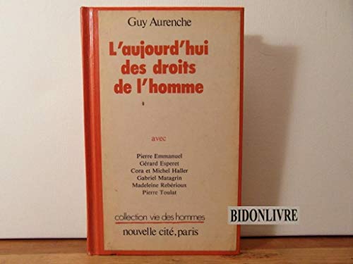 9782853130424: L'aujourd'hui des droits de l'homme