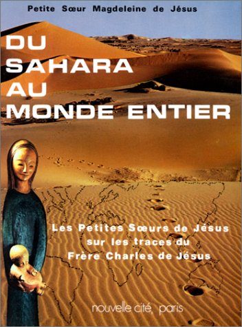 Stock image for Du Sahara Au Monde Entier for sale by JOIE DE LIRE