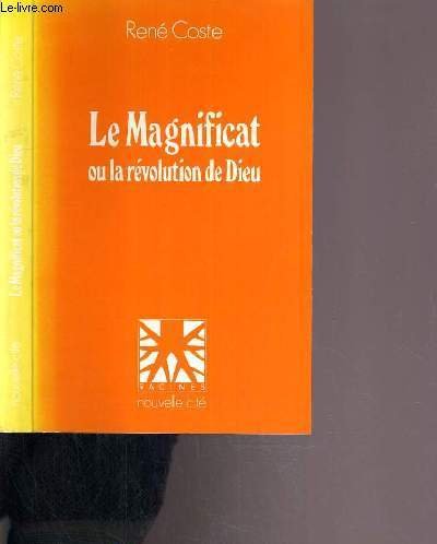 Beispielbild fr Le Magnificat ou la rvolution de Dieu zum Verkauf von Ammareal