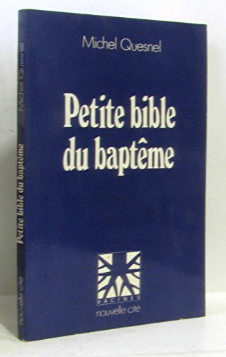 Stock image for Petite bible du baptme for sale by medimops