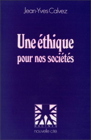 Beispielbild fr Une thique pour nos socits zum Verkauf von Librairie Th  la page