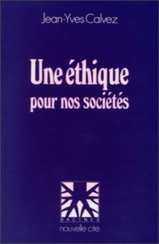 Imagen de archivo de Une thique pour nos socits a la venta por Librairie Th  la page