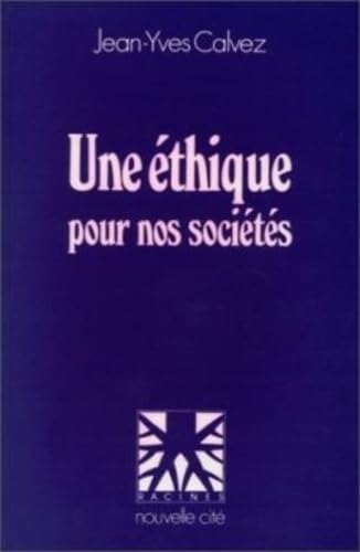 Stock image for Une thique pour nos socits for sale by Librairie Th  la page