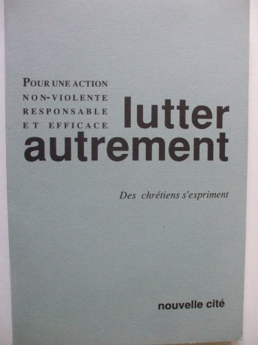 Stock image for Lutter autrement for sale by Librairie Th  la page
