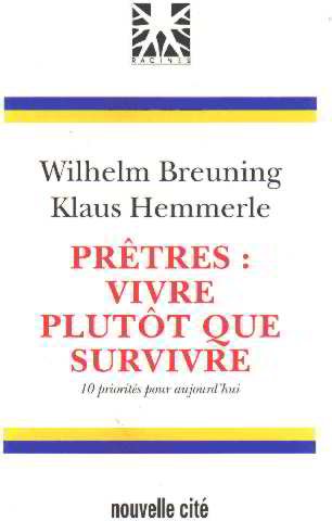 Beispielbild fr Pretres: vivre plutot que survivre zum Verkauf von Ammareal