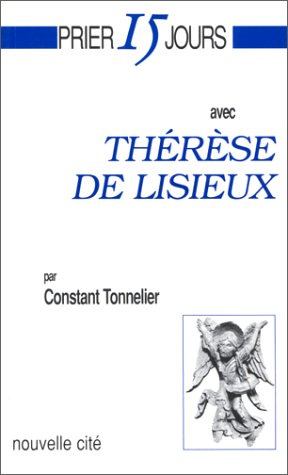 9782853132923: Prier 15 jours avec Thrse de Lisieux