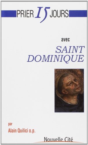 Beispielbild fr Prier 15 jours avec Saint Dominique zum Verkauf von medimops