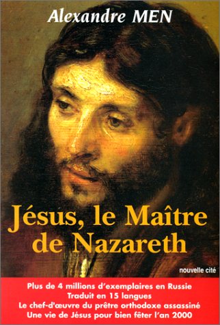 9782853133548: Jsus, le matre de Nazareth: Une vie de Jsus pour l'homme d'aujoud'hui
