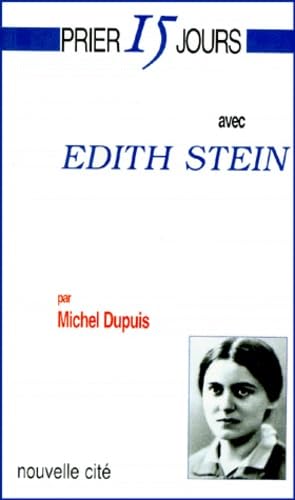 Beispielbild fr Prier 15 jour avec Edith Stein zum Verkauf von Ammareal