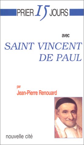 Stock image for Prier 15 jours avec Saint-Vincent de Paul for sale by Ammareal