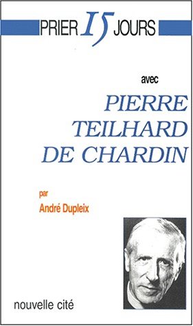 Beispielbild fr Pierre Teilhard de Chardin zum Verkauf von Ammareal