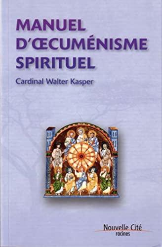 Stock image for Manuel d'oecum nisme spirituel (French Edition) for sale by Better World Books