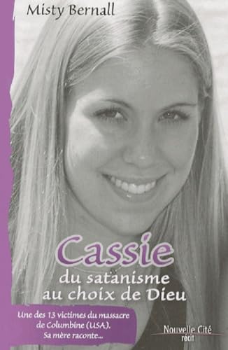 Stock image for Cassie du Satanisme au Choix de Dieu for sale by Ammareal