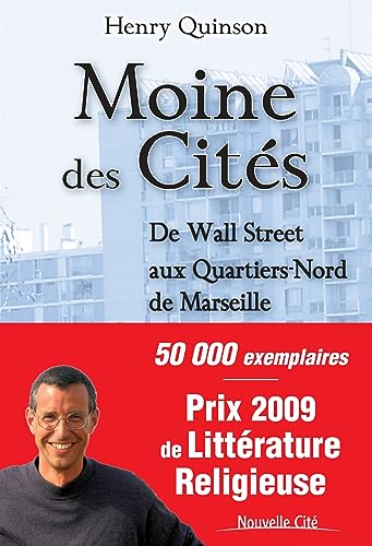 Beispielbild fr Moine des Cits : De Wall Street aux Quartiers-Nord de Marseille zum Verkauf von medimops